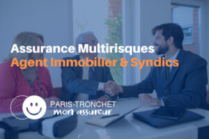 Assurance multirisque agent immobilier et syndic