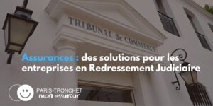 assurances pour les entreprises en redressement judiciaire