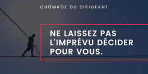 assurance GSC chomage du dirigeant