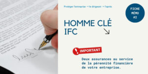 Assurance Homme Clé et Assurance IFC : fiche mémo #2