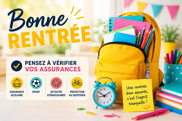 Rentrée scolaire : le bon moment pour faire le point sur les assurances de toute la famille