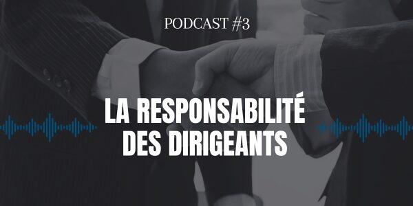 PODCAST : les assurances pour les Dirigeants