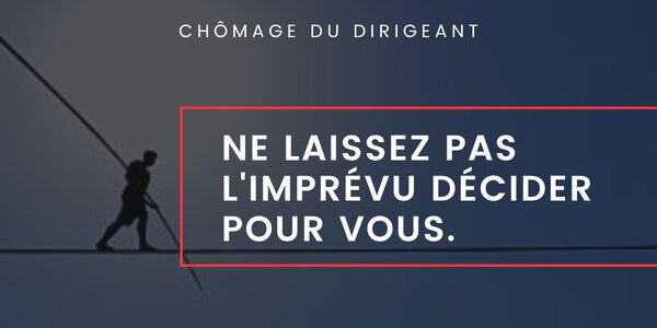 assurance GSC chomage du dirigeant
