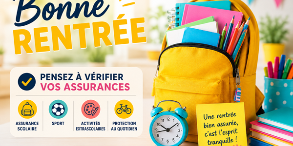 Rentrée scolaire : le bon moment pour faire le point sur les assurances de toute la famille