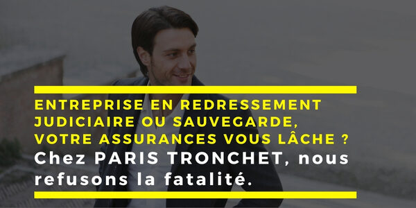 Entreprise en procédure collective, Redressement Judiciaire, Sauvegarde… Chez PARIS TRONCHET, nous refusons la fatalité. Nous accompagnons les entreprises en difficulté en leur proposant des solutions d’assurance sur mesure, pensées pour protéger leur activité, leurs actifs, et leurs dirigeants, même dans les contextes les plus sensibles.