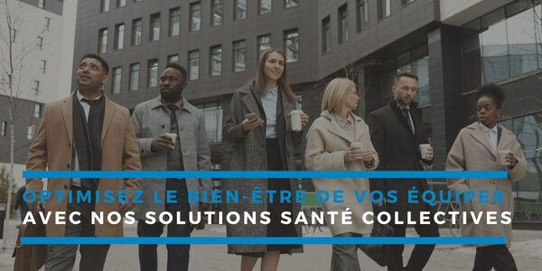 Optimisez le bien-être de vos équipes avec nos solutions Santé Collectives GAN ASSURANCES !